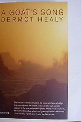 Cover Art for 9781860463730, A Goat's Song by Dermot Healy