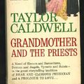Cover Art for B000B3790U, Grandmother and the Priests by Taylor Caldwell