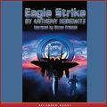 Cover Art for B000BO2D78, Eagle Strike: An Alex Rider Adventure by Anthony Horowitz