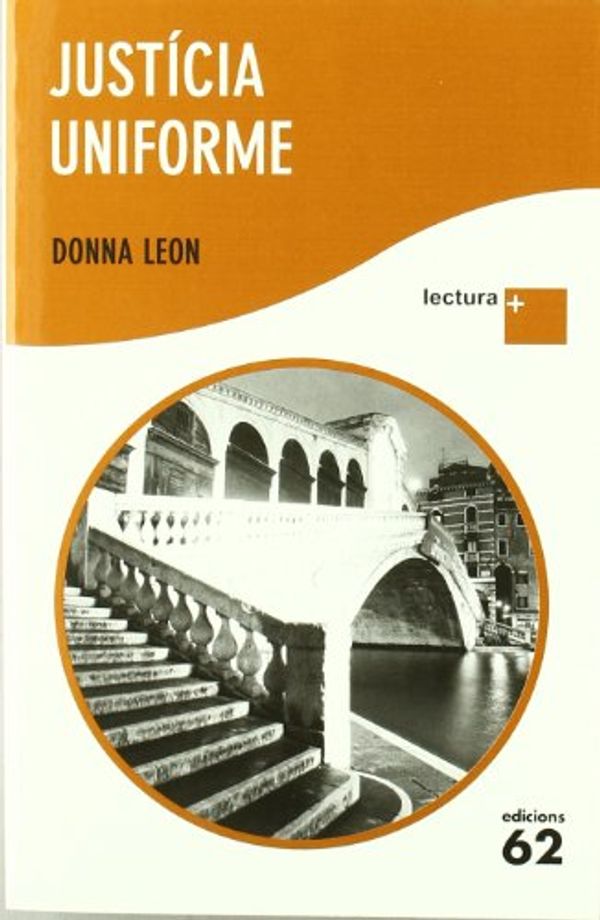 Cover Art for 9788429768305, Justícia uniforme: Lectura Plus by Donna Leon