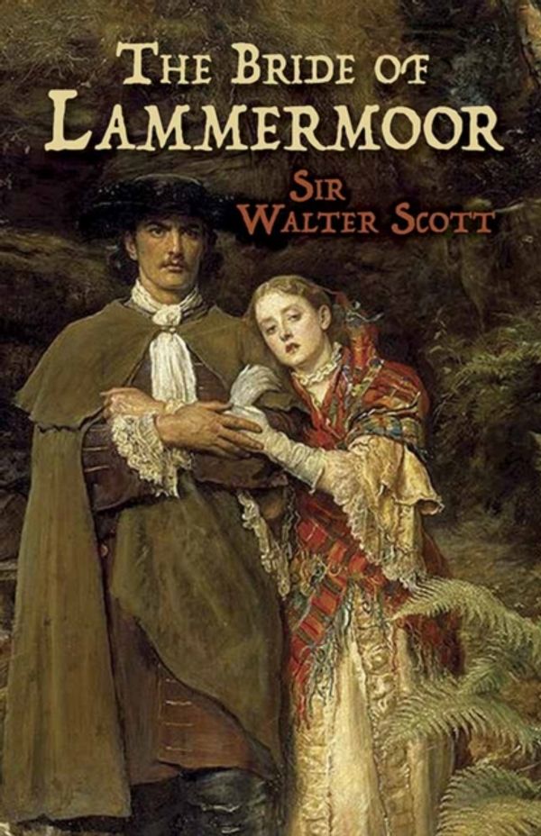 Cover Art for 9780486814728, Bride of Lammermoor by Sir Walter Scott