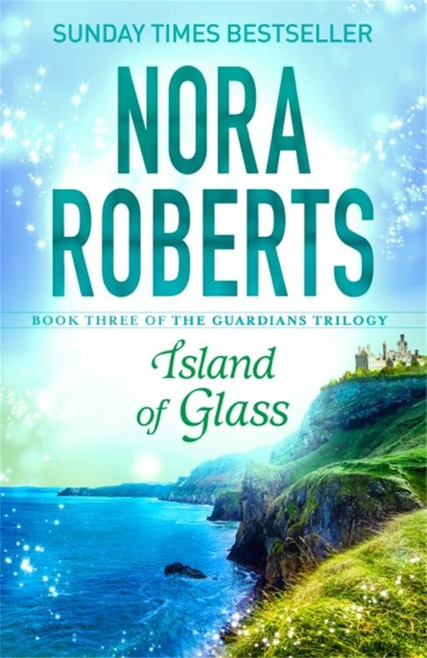 Cover Art for 9780349407876, Island of Glass by Nora Roberts
