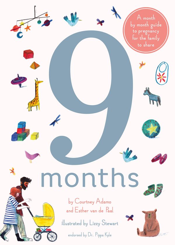 Cover Art for 9781847808172, 9 Months: A Step by Step Family Guide to Waiting for Baby by Courtney Adamo, Van Paal, De Esther