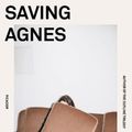 Cover Art for 9781250828200, Saving Agnes by Rachel Cusk