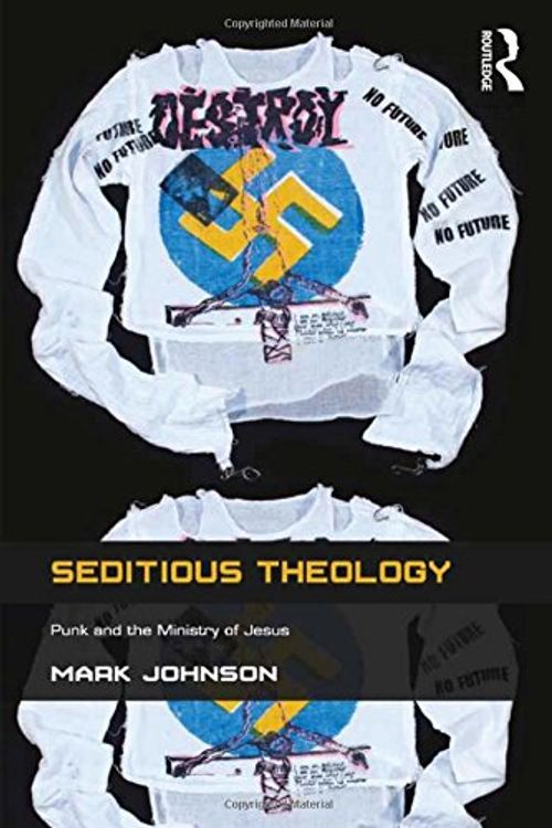 Cover Art for 9781409467014, Seditious Theology by Mark Johnson