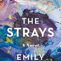 Cover Art for 9780670070084, The Strays by Emily Bitto