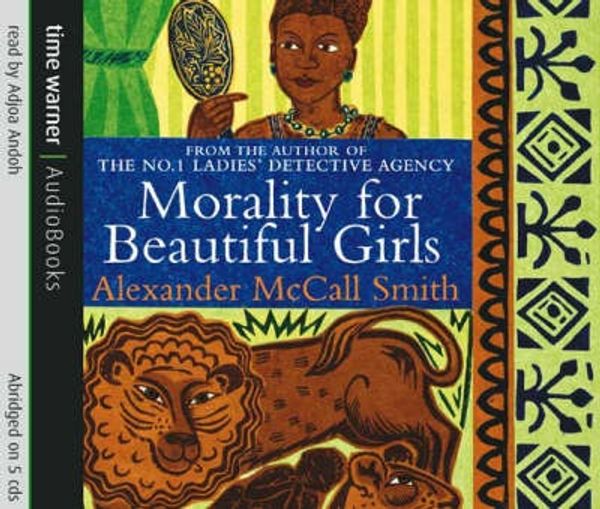 Cover Art for 9781405500050, Morality for Beautiful Girls by Alexander McCall Smith