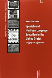 Cover Art for 9788484891451, Spanish and Heritage Language Education in the United States. Struggling with hypotheticals. by Marta Fairclugh