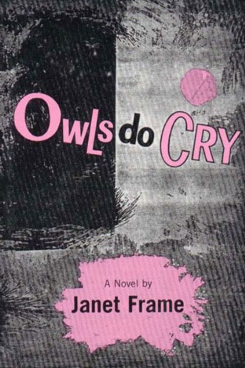 Cover Art for 9780807609569, Owls Do Cry by Janet Frame