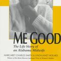Cover Art for 9780814207000, Listen to Me Good: The Life Story of an Alabama Midwife (Women & Health S.) by Margaret Charles Smith, Linda Janet Holmes
