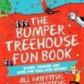 Cover Art for 9781529099157, BUMPER TREEHOUSE FUN BOOK BIGGER BUMPIER by Andy Griffiths