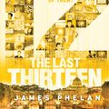 Cover Art for 9781443133098, The Last Thirteen Book Two: 12 by James Phelan