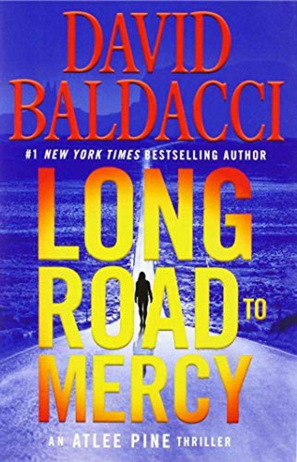 Cover Art for 9781538714362, Long Road to Mercy by David Baldacci