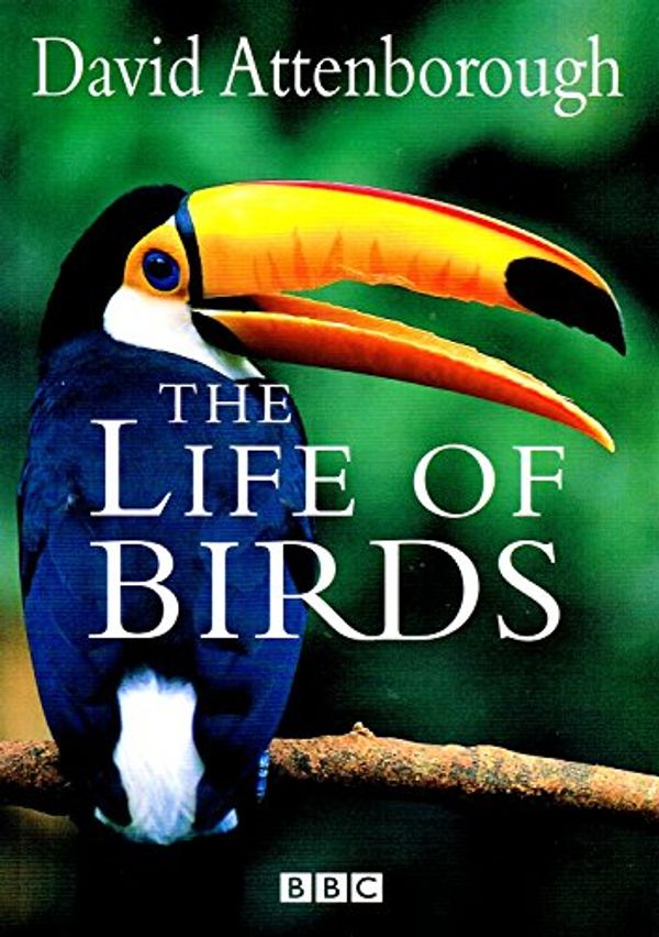 Cover Art for 9780563387923, The Life of Birds by David Attenborough