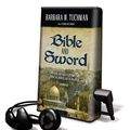 Cover Art for 9781441702227, Bible and Sword by Barbara Wertheim Tuchman