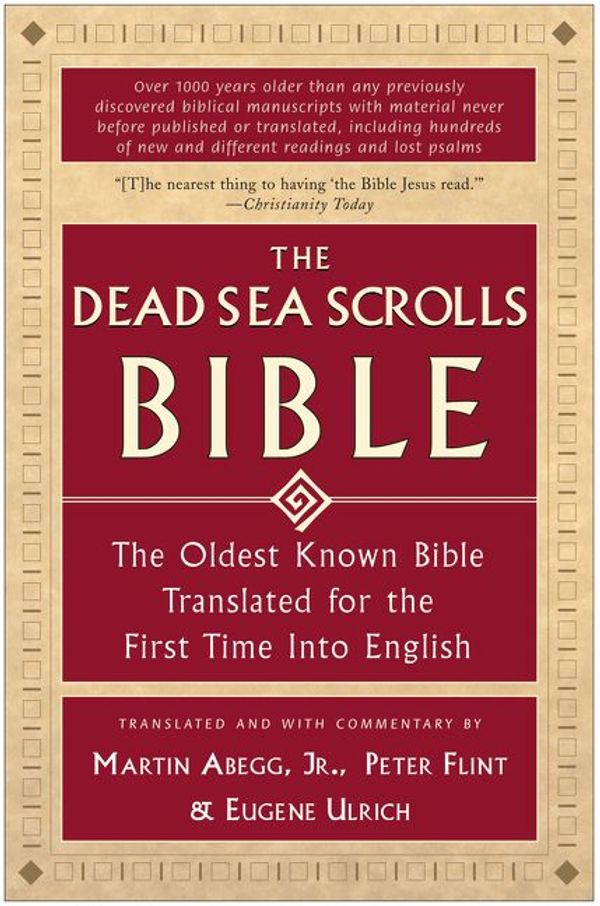 Cover Art for 9780062031129, The Dead Sea Scrolls Bible by Martin G, Jr. Abegg