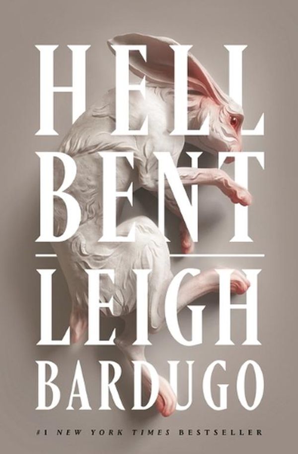 Cover Art for 9781250859440, Hell Bent by Leigh Bardugo