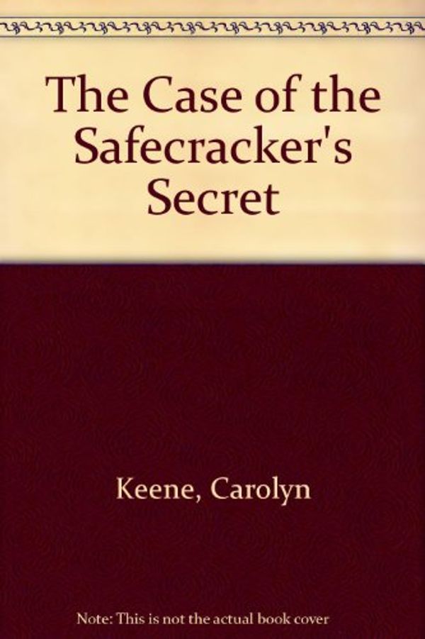 Cover Art for 9780606059374, The Case of the Safecracker's Secret by Carolyn Keene