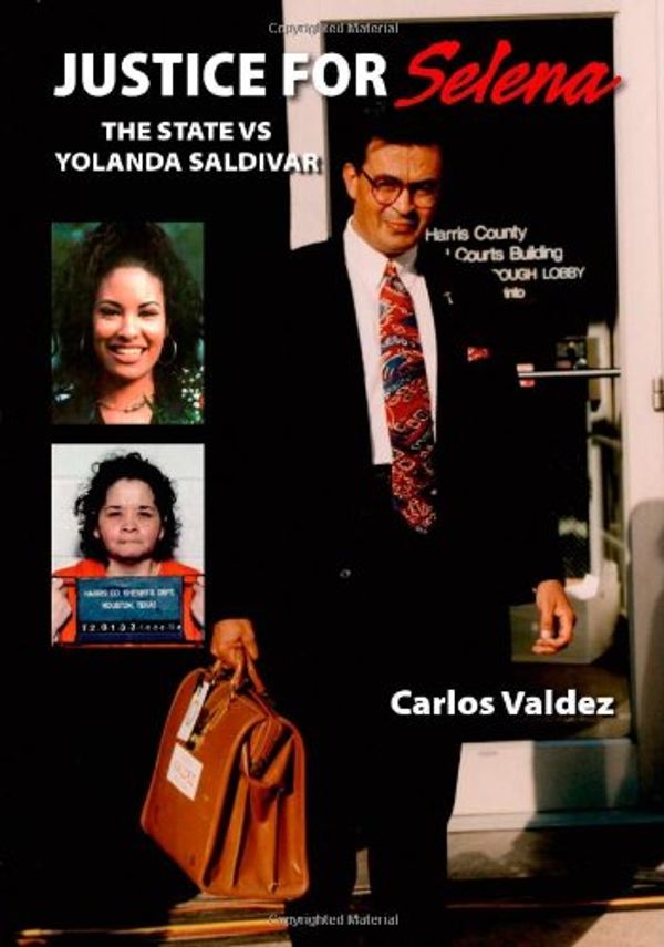 Cover Art for 9781412065252, Justice for Selena -The State Versus Yolanda Saldivar by Carlos Valdez
