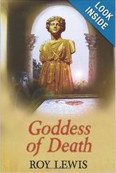 Cover Art for 9780373268672, Goddess of Death by Roy Lewis