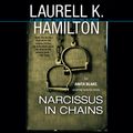 Cover Art for 9781984887085, Narcissus in Chains by Laurell K Hamilton