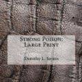 Cover Art for 9781979457606, Strong Poison: Large Print by Dorothy L Sayers