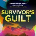 Cover Art for 9781496728289, Survivor’s Guilt by Robyn Gigl