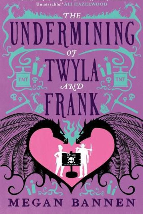 Cover Art for 9780356521923, The Undermining of Twyla and Frank (Hart and Mercy series Book 2) by Megan Bannen