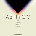 Cover Art for B08CFSK8GG, The Stars, Like Dust by Isaac Asimov