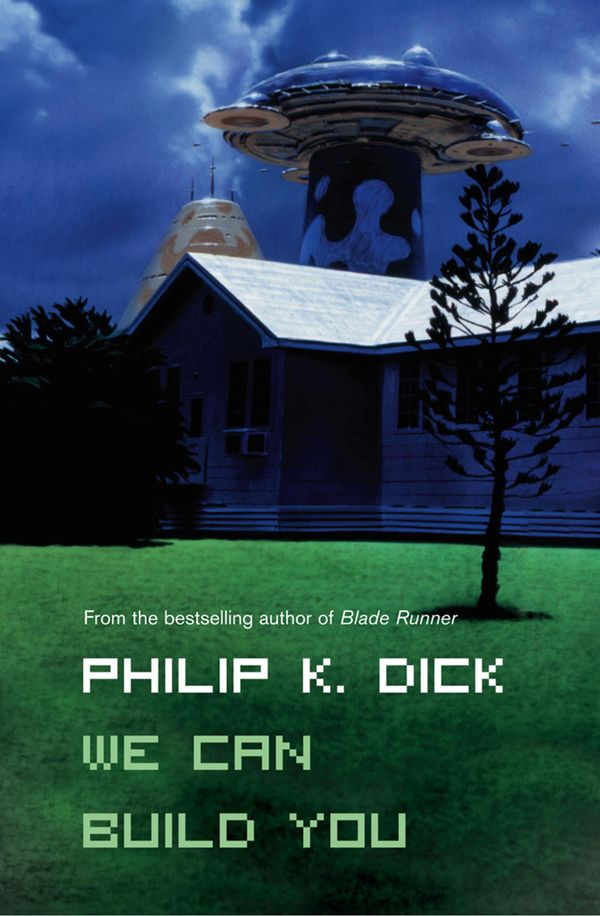 Cover Art for 9780007396702, We Can Build You by Philip K. Dick