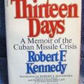 Cover Art for 9780451091505, Thirteen Days by Robert F. Kennedy