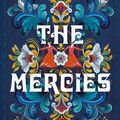 Cover Art for 9781529005127, The Mercies by Kiran Millwood Hargrave