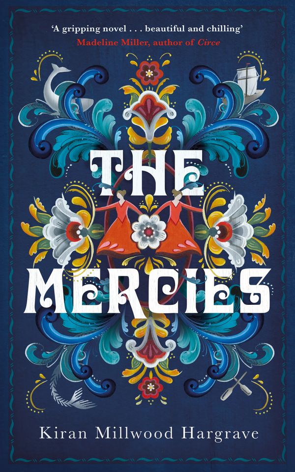 Cover Art for 9781529005127, The Mercies by Kiran Millwood Hargrave