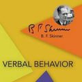 Cover Art for 9781626540149, Verbal Behavior by B. F. Skinner