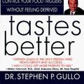 Cover Art for 9780440222316, Thin Tastes Better by Stephen Gullo