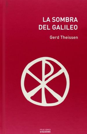 Cover Art for 9788430110612, La Sombra del Galileo by Gerd Theissen