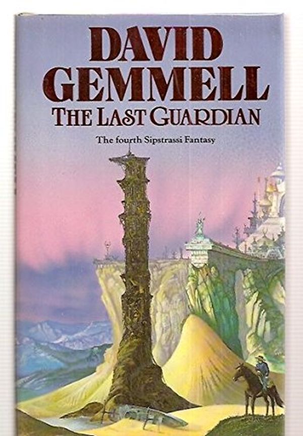 Cover Art for 9780712625227, The Last Guardian by David Gemmell