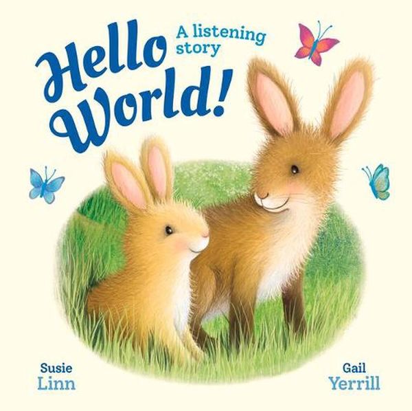 Cover Art for 9781801050241, Hello, World! - A Listening Story by Susie Linn