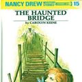 Cover Art for 9781101065723, The Haunted Bridge by Carolyn G. Keene