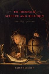 Cover Art for 9780226184487, The Territories of Science and Religion by Peter Harrison