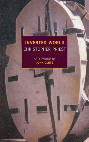 Cover Art for 9781590172698, Inverted World by Christopher Priest