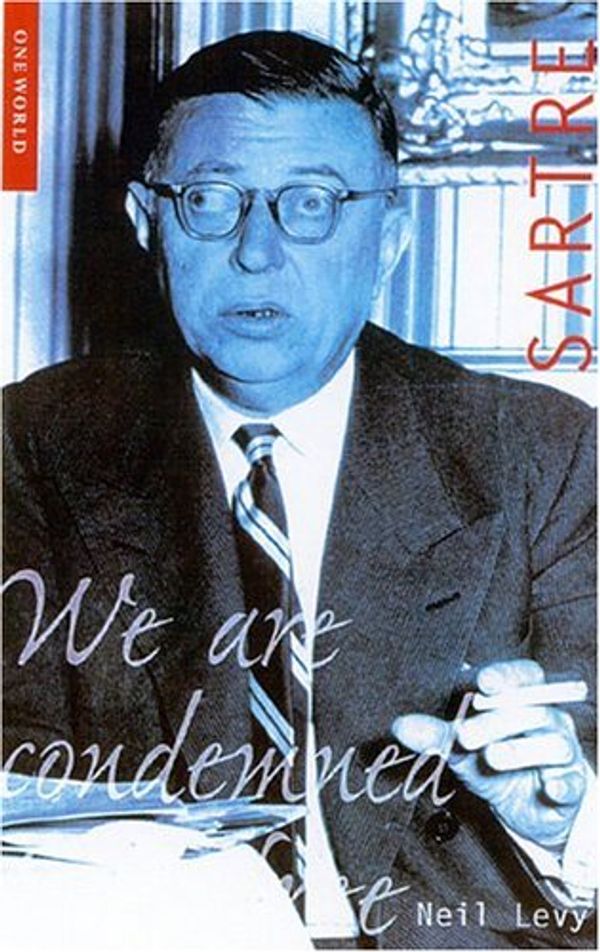 Cover Art for 9781851682904, Sartre by Neil Levy