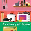 Cover Art for 9781524759254, Cooking at Home by David Chang, Priya Krishna