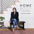 Cover Art for 9780062801975, Homebody by Joanna Gaines