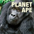 Cover Art for 9781554075669, Planet Ape by Desmond Morris
