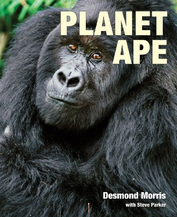 Cover Art for 9781554075669, Planet Ape by Desmond Morris