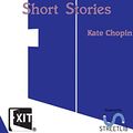 Cover Art for B07V7JQJ6G, The Awakening and Selected Short Stories by Kate Chopin