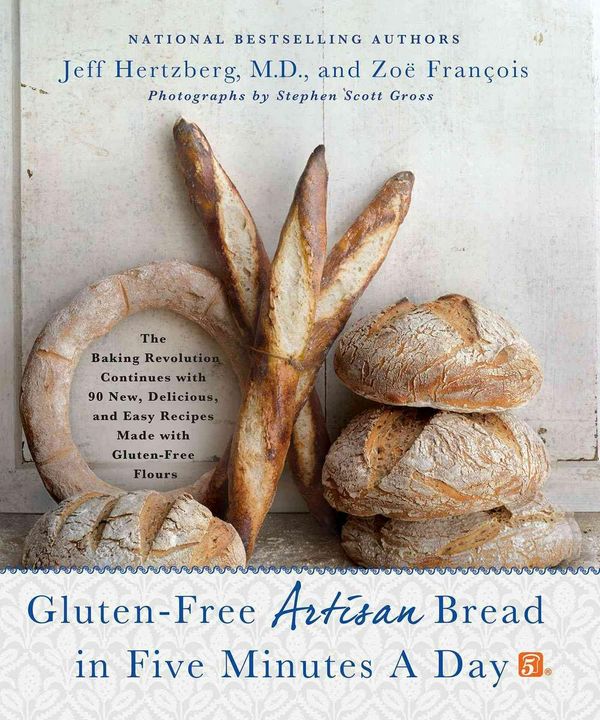 Cover Art for 9781250018311, Gluten-Free Bread in Five Minutes a Day by Jeff Hertzberg