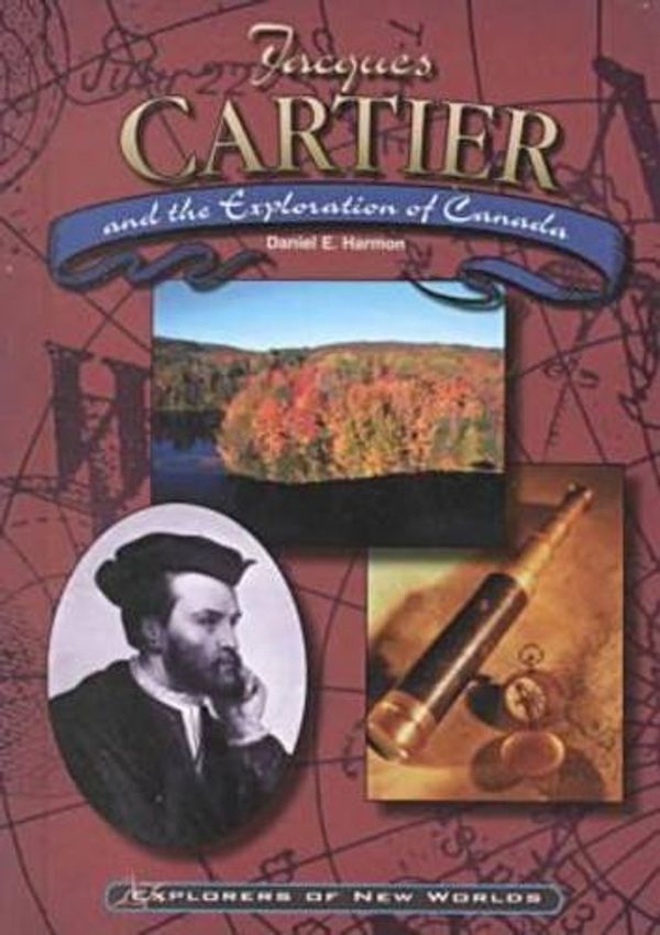 Cover Art for 9780791059586, Jacques Cartier and the Exploration of Canada by Daniel E. Harmon