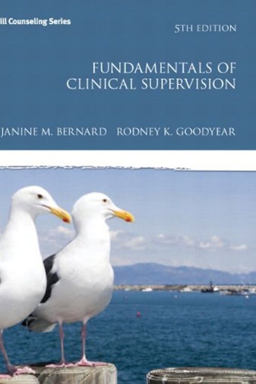 Cover Art for 9780132835626, Fundamentals of Clinical Supervision by Janine M. Bernard, Rodney K. Goodyear